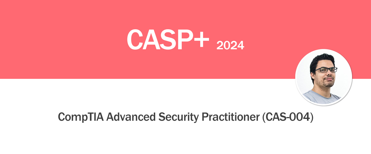 CompTIA CAS-004 Exam 2024 (CASP+)